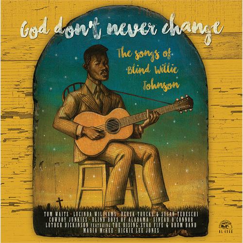 Diverse artister God Don't Never Change (LP)
